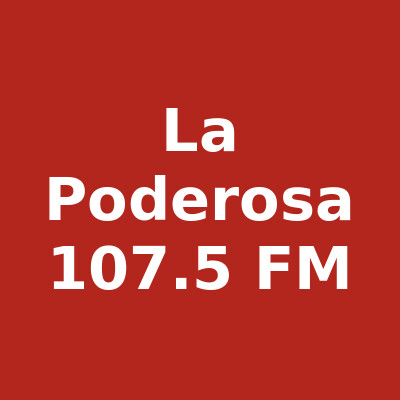 La Poderosa 107.5
